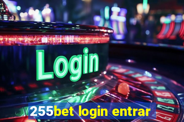 255bet login entrar